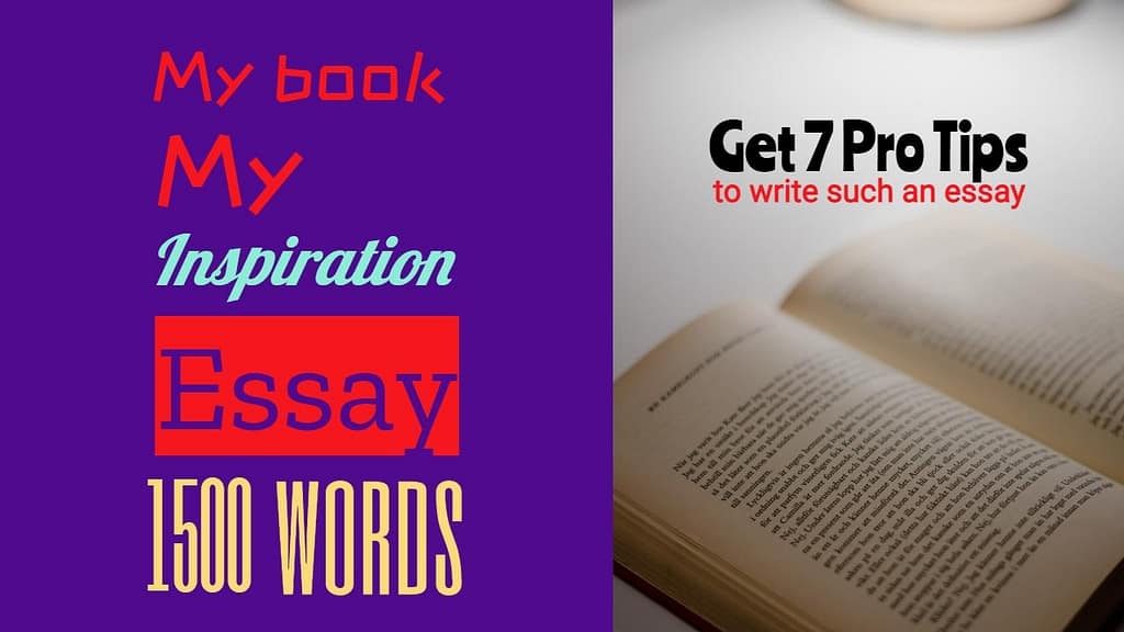 my book my inspiration essay 1500 words