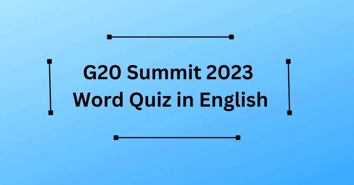 G20 summit 2023 word quiz in English