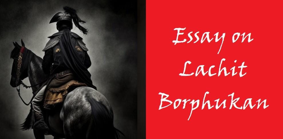 Lachit Borphukan essay